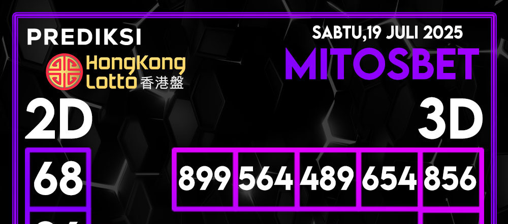 Prediksi HK Hari Ini 19 Juli 2025